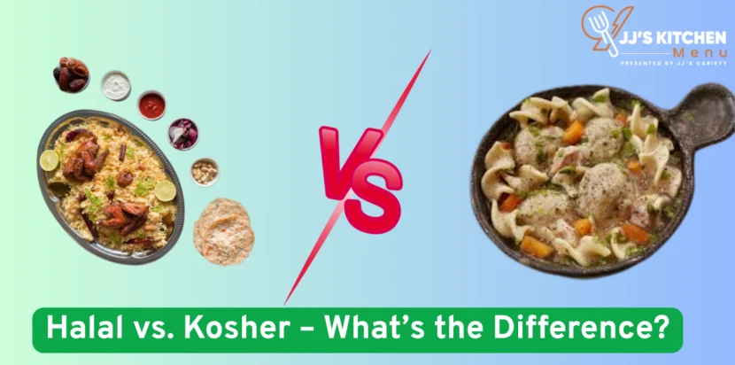 Halal vs. Kosher – What’s the Difference